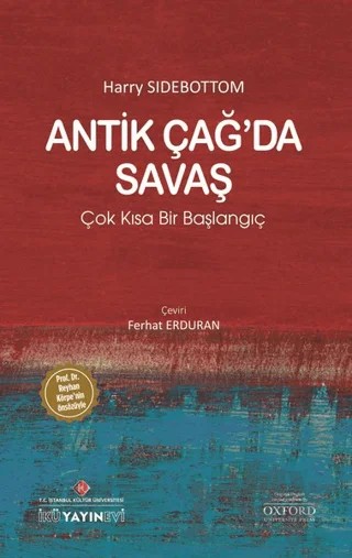 Antik Çağ’da Savaş – Harry Sidebottom – İstanbul Kültür Üniversitesi - İKÜ Yayınevi kitap kapağı