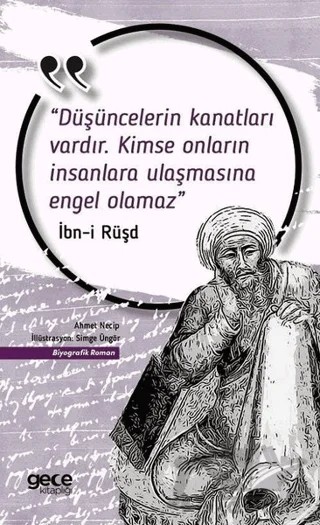 Düşüncelerin Kanatları Vardır, Kimse Onların İnsanlara Ulaşmasına Engel Olamaz – İbn Rüşd – Gece Kitaplığı kitap kapağı