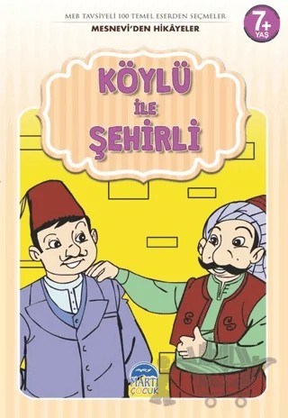 Köylü ile Şehirli - Mesnevi'den Hikayeler – Mehmet Orhan – Martı Çocuk Yayınları kitap kapağı