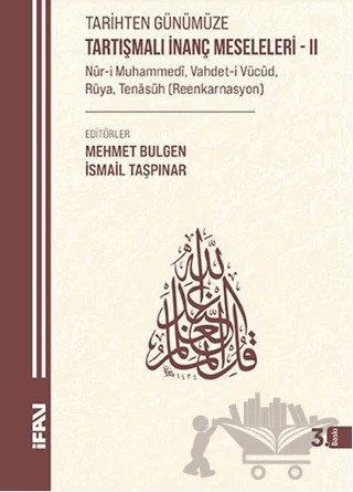 Tarihten Günümüze Tartışmalı İnanç Meseleleri 2 – İsmail Taşpınar, Mehmet Bulğen – Marmara Üniversitesi İlahiyat Fakültesi Vakfı kitap kapağı