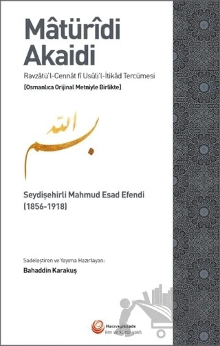 Maturidi Akaidi (Osmanlıca Orijinal Metniyle Birlikte) – Mahmud Esad Efendi – Hacıveyiszade İlim ve Kültür Vakfı Yayınları kitap kapağı