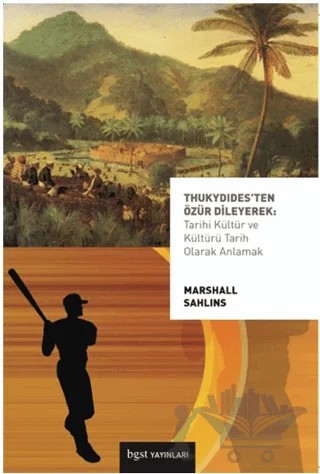 Thukydides’ten Özür Dileyerek – Marshall Sahlins – Bgst Yayınları kitap kapağı