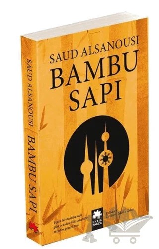 Bambu Sapı – Saud Alsanousi – Eksik Parça Yayınları kitap kapağı