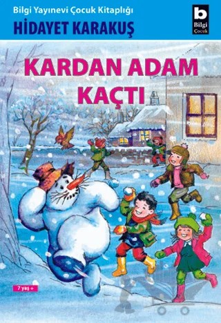 Kardan Adam Kaçtı – Hidayet Karakuş – Bilgi Yayınevi kitap kapağı