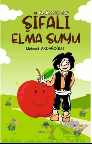 Şifalı Elma Suyu – Mehmet Akdağoğlu – Mavi Nefes Yayınları kitap kapağı