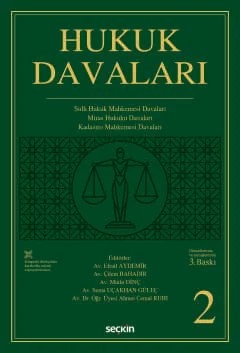 Hukuk Davaları – Cilt:2 Sulh Hukuk – Kadastro Mahkemesi Davaları – Efrail Aydemir, Çilem Bahadır, Mutlu Dinç, Sema Uçakhan Gül – Seçkin Yayıncılık kitap kapağı