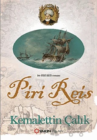 Piri Reis – Kemalettin Çalık – Yakın Plan Yayınları kitap kapağı