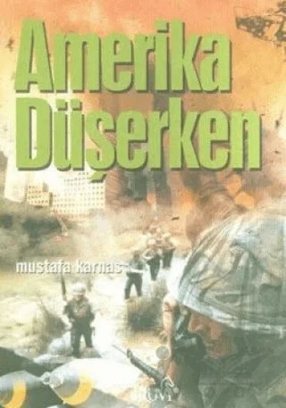 Amerika Düşerken – Mustafa Karnas – Truva Yayınları kitap kapağı