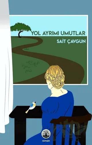 Yol Ayrımı Umutlar – Sait Çavgun – Vivo Yayınevi kitap kapağı