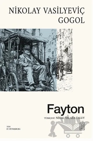 Fayton – Nikolay Vasilyeviç Gogol – Ketebe Yayınları kitap kapağı