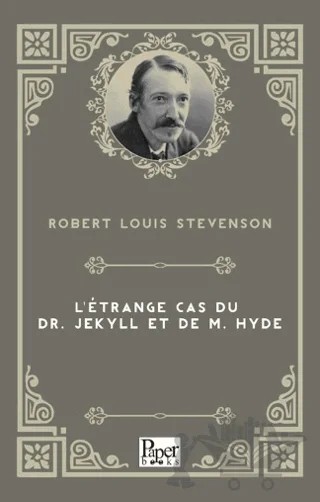 L'étrange cas du Dr Jekyll et de M. Hyde – Robert Louıs Stevenson – Paper Books kitap kapağı