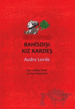 Bahisdışı Kız Kardeş – Audre Lorde – Otonom Yayıncılık kitap kapağı