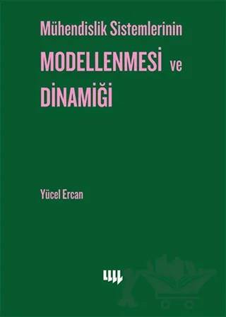 Mühendislik Sistemlerinin Modellenmesi ve Dinamiği – Yücel Ercan – Literatür Yayıncılık kitap kapağı