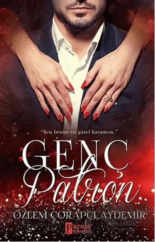 Genç Patron – Özlem Çorapçı Aydemir – Parola Yayınları kitap kapağı