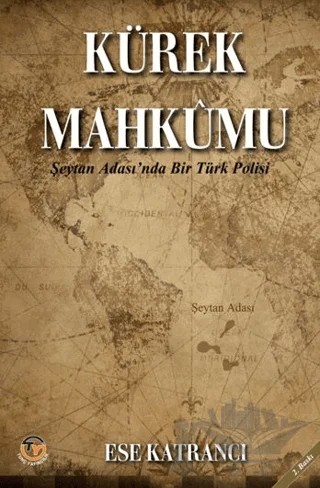 Kürek Mahkumu – Ese Katrancı – Tunç Yayıncılık kitap kapağı