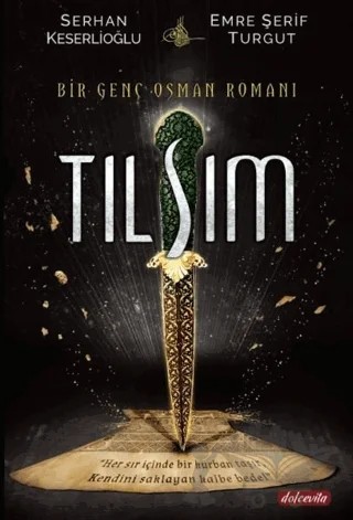 Tılsım – Emre Şerif Turgut, Serhan Keserlioğlu – Dolce Vita Kitap kitap kapağı