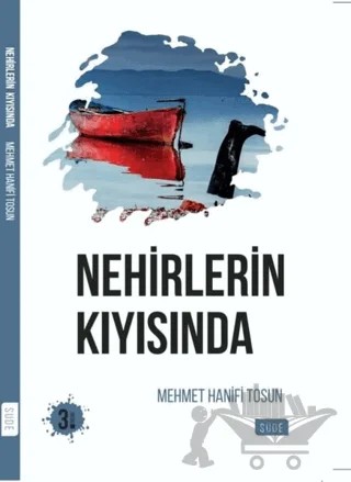 Nehirlerin Kıyısında – Mehmet Hanifi Tosun – Sude Kitap kitap kapağı