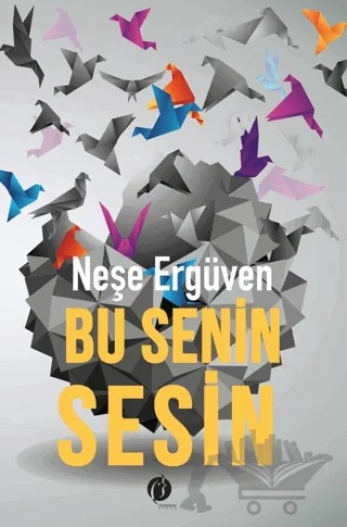 Bu Senin Sesin – Neşe Ergüven – Herdem Kitap kitap kapağı