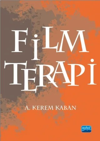 Film Terapi – A. Kerem Kaban – Nobel Akademik Yayıncılık kitap kapağı