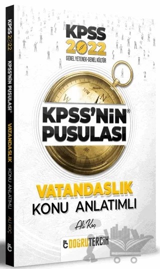 2022 KPSS'nin Pusulası Anayasa Konu Anlatımı – Ali Koç – Doğru Tercih Yayınları kitap kapağı