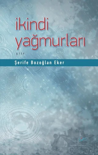 İkindi Yağmurları – Şerife Bozoğlan Eker – Çimke Yayınevi kitap kapağı