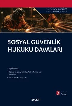Sosyal Güvenlik Hukuku Davaları – Haluk Hadi Sümer, Hasan Kayırgan – Seçkin Yayıncılık kitap kapağı