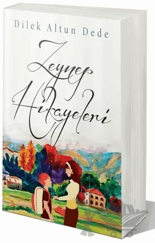 Zeynep Hikayeleri – Dilek Altun Dede – Cinius Yayınları kitap kapağı