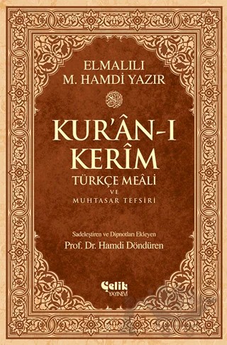 Kur'an-ı Kerîm Türkçe Meali ve Muhtasar Tefsiri (Rahle Boy) – Elmalılı Muhammed Hamdi Yazır – Çelik Yayınevi kitap kapağı