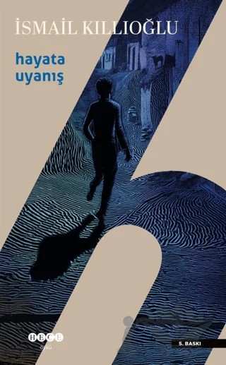 Hayata Uyanış – İsmail Kıllıoğlu – Hece Yayınları kitap kapağı