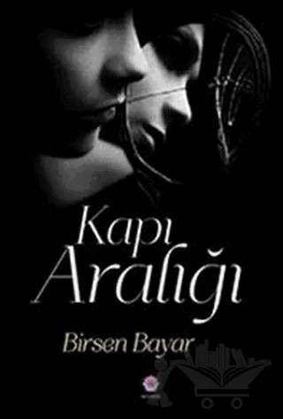 Kapı Aralığı – Birsen Bayar – Nilüfer Yayınları kitap kapağı