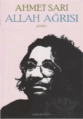 Allah Ağrısı – Ahmet Sarı – Salkımsöğüt Yayınları kitap kapağı