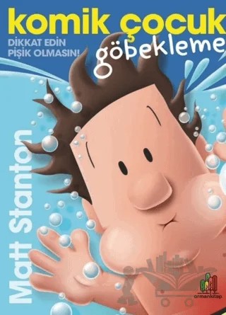 Komik Çocuk: Göbekleme – Matt Stanton – Orman Kitap kitap kapağı