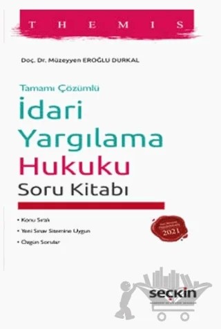 THEMIS - İdari Yargılama Hukuku Soru Kitabı – Müzeyyen Eroğlu Durkal – Seçkin Yayıncılık kitap kapağı