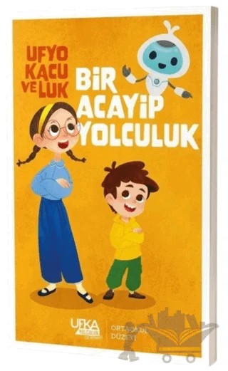 Ufyo, Kacu ve Luk Bir Acayip Yolculuk – Kolektif – Server Yayınları kitap kapağı