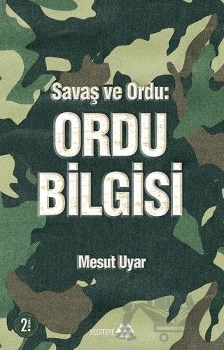 Savaş ve Ordu: Ordu Bilgisi – Mesut Uyar – Yeditepe Yayınevi kitap kapağı