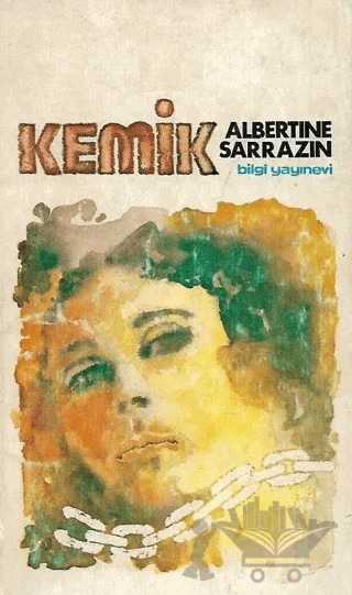 Kemik – Albertine Sarrazin – Bilgi Yayınevi kitap kapağı