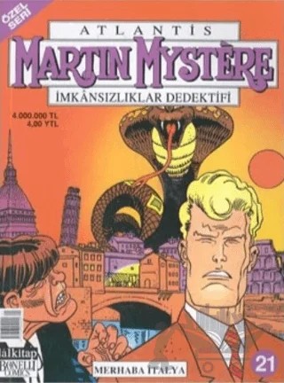Atlantis Özel Seri Martin Mystere İmkansızlıklar Dedektifi Merhaba İtalya Sayı: 21 – Lal Kitap kitap kapağı