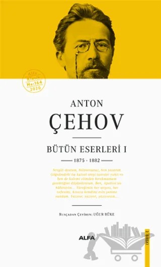Anton Çehov Bütün Eserleri 1 – Anton Pavloviç Çehov – Alfa Yayınları kitap kapağı