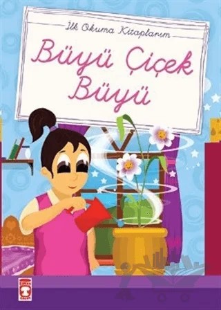 Büyü Çiçek Büyü (El Yazılı) – Mustafa Orakçı – Timaş Çocuk kitap kapağı