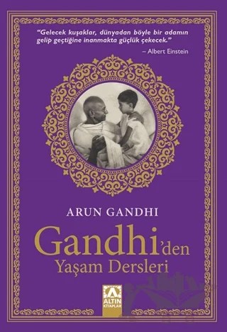 Gandhi'den Yaşam Dersleri – Arun Gandhi – Altın Kitaplar kitap kapağı