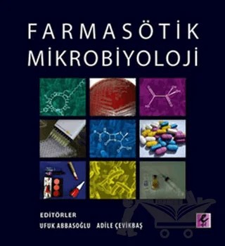 Farmasötik Mikrobiyoloji – Kolektif – Efil Yayınevi kitap kapağı