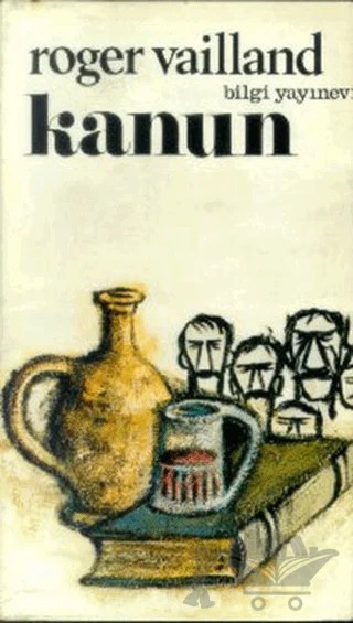 Kanun – Roger Vailland – Bilgi Yayınevi kitap kapağı