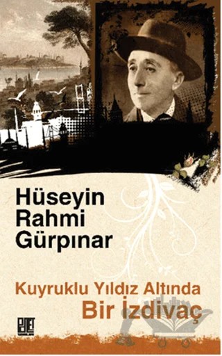 Kuyruklu Yıldız Altında Bir İzdivaç – Hüseyin Rahmi Gürpınar – Palet Yayınları kitap kapağı