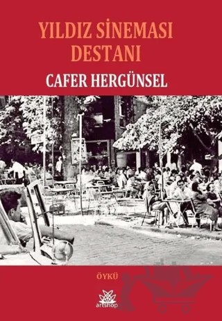 Yıldız Sineması Destanı – Cafer Hergünsel – Artshop Yayıncılık kitap kapağı