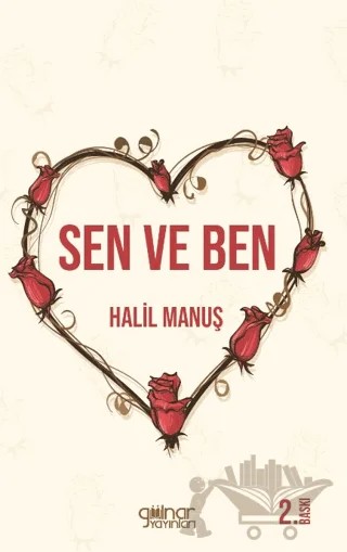 Sen ve Ben – Halil Manuş – Gülnar Yayınları kitap kapağı