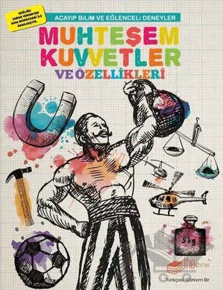 Muhteşem Kuvvetler ve Özellikleri – Mike Clark – The Kitap Çocuk kitap kapağı