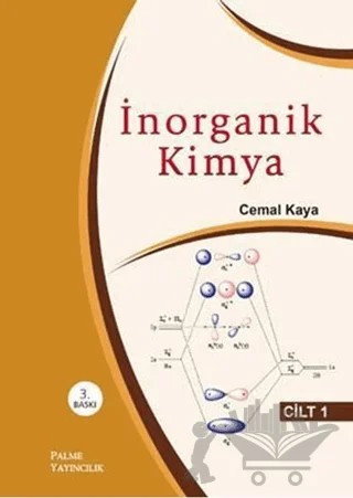 İnorganik Kimya Cilt 1 – Cemal Kaya – Palme Yayıncılık kitap kapağı