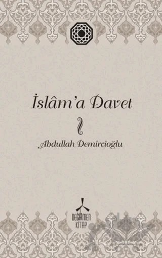 İslam’a Davet – Abdullah Demircioğlu – Değirmen Kitap kitap kapağı