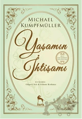 Yaşamın İhtişamı – Michael Kumpfmüller – Nora Kitap kitap kapağı