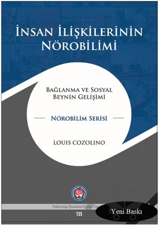 İnsan İlişkilerinin Nörobilimi – Louis Cozolino – Psikoterapi Enstitüsü kitap kapağı